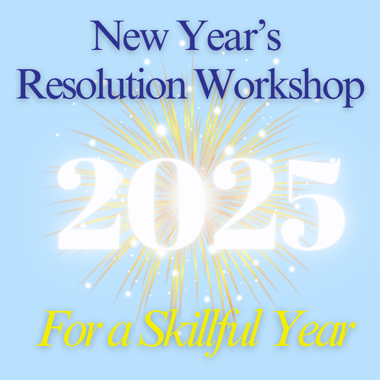 New Year’s Resolution Workshop: Create Real Change in 2025!