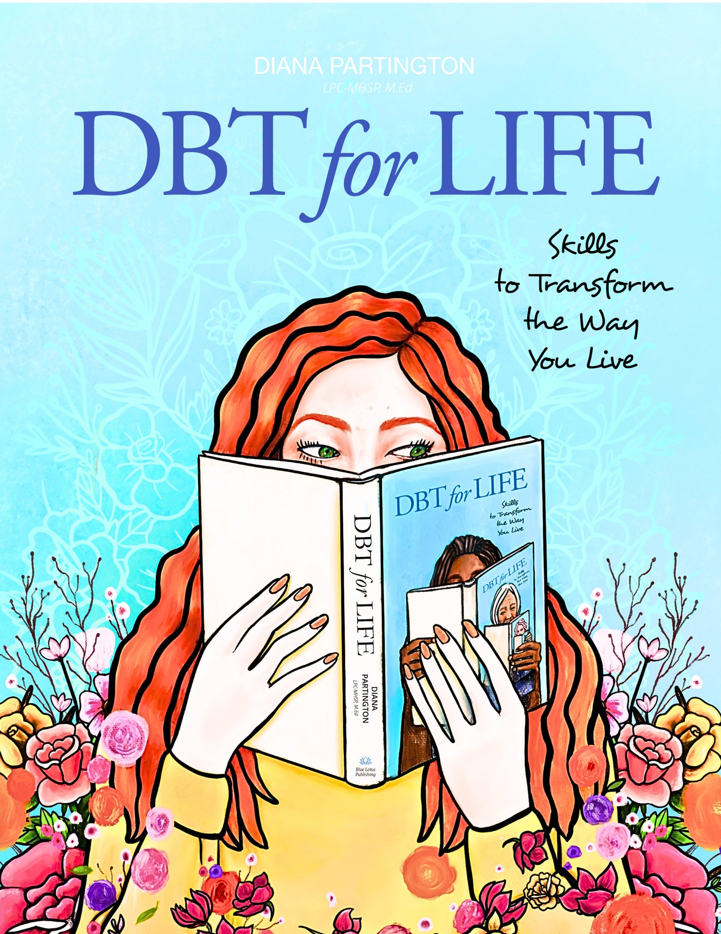 BOOK: DBT for Life: Skills to Transform the Way You Live